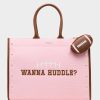 WANNA HUDDLE TOTE PINK